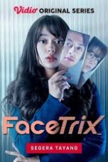 Nonton Film Seri Indo Facetrix (2021) Full Movie | http://217.76.53.139/