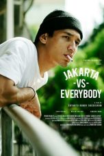 Nonton Film Indo Jakarta Vs Everybody (2020) Full Movie | http://217.76.53.139/