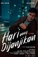 Nonton Film Indo Hari Yang Dijanjikan (2021) Full Movie | http://217.76.53.139/